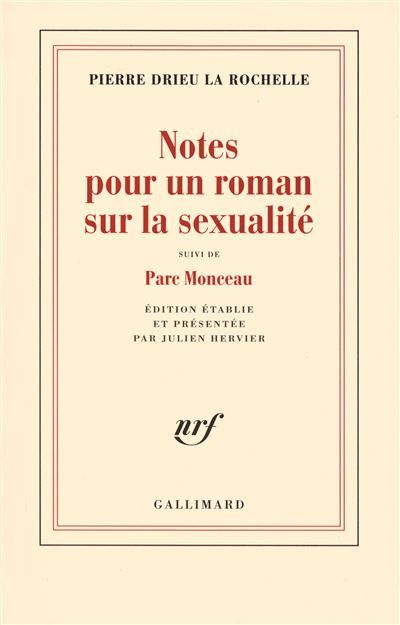Notes pour un roman sur la sexualité/Parc Monceau Suivi de Parc Monceau