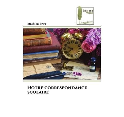 Notre correspondance scolaire