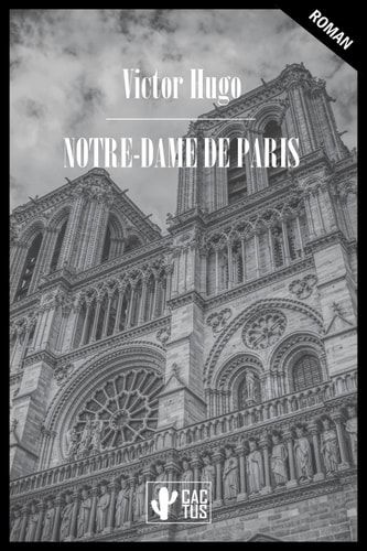 Notre-Dame de Paris Édition intégrale avec notes