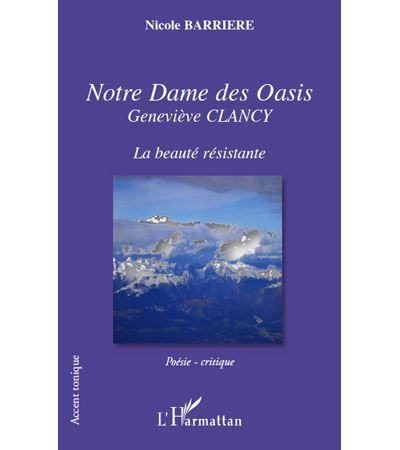 Notre Dame des Oasis Geneviève CLANCY - La beauté résistante