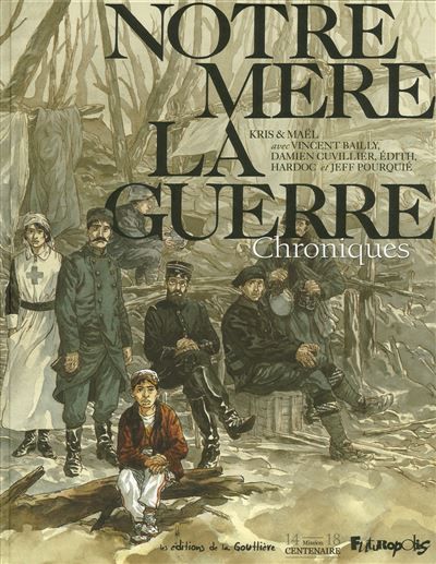 Notre Mère la Guerre Chroniques