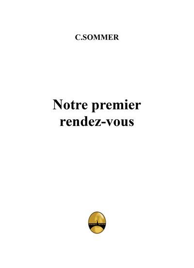 Notre premier rendez-vous