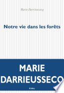 Notre vie dans les forêts