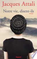 Notre vie, disent-ils
