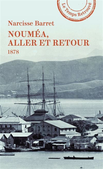 Nouméa, aller et retour 1878