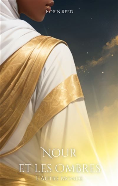 Nour et les Ombres L'Autre Monde - Robin Reed - Books On Demand
