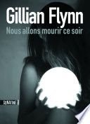 Nous allons mourir ce soir