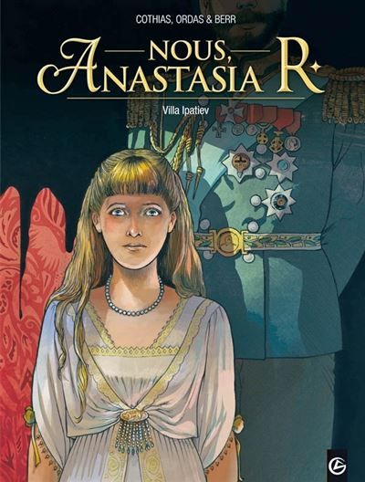 Nous, Anastasia R. - vol. 01/3 Villa Ipatiev