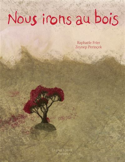 Nous irons au bois Edition français-arabe