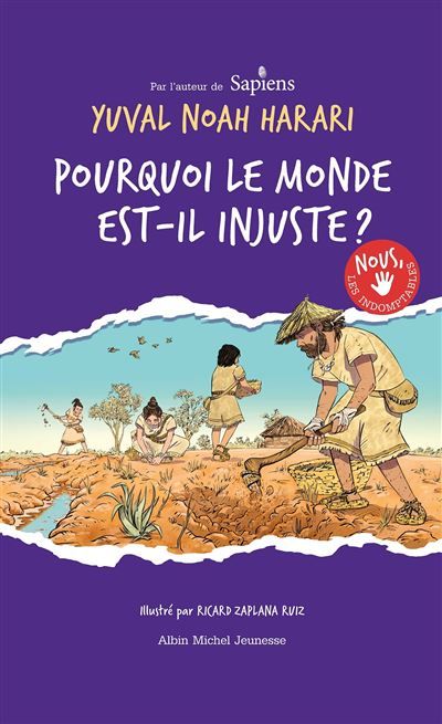 Nous les indomptables - tome 2 Pourquoi le monde est-il injuste ?