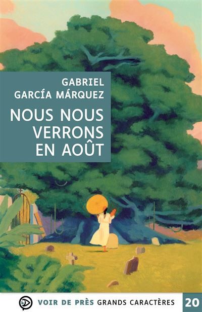 Nous nous verrons en aout Grands caractères, édition accessible pour les malvoyants