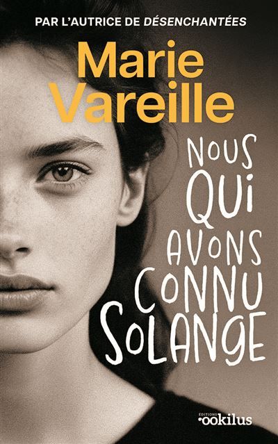 Nous qui avons connu Solange Edition en gros caractères