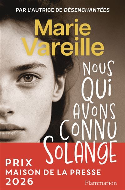 Nous qui avons connu Solange Prix Maison de la Presse 2026