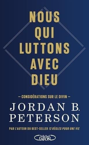 Nous qui luttons avec Dieu Considérations sur le divin