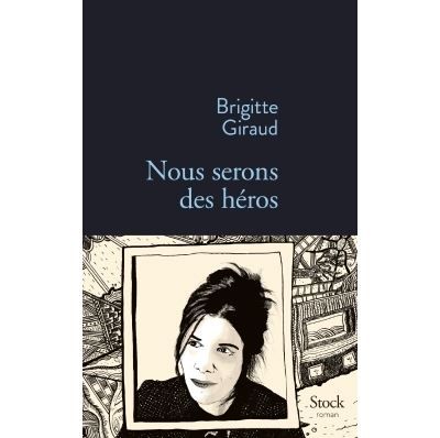 Nous serons des heros
