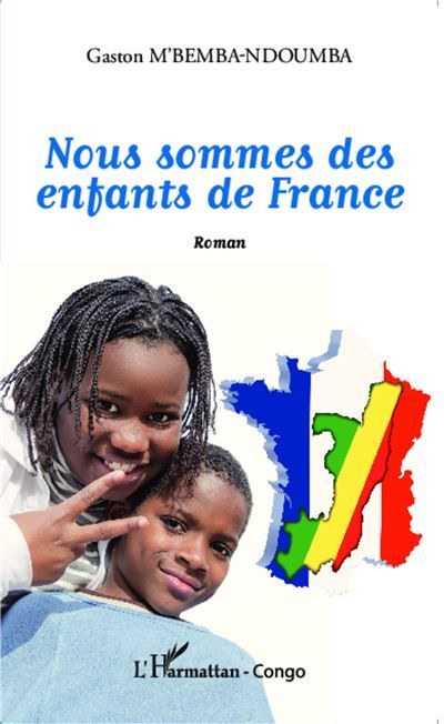 Nous sommes des enfants de France Roman