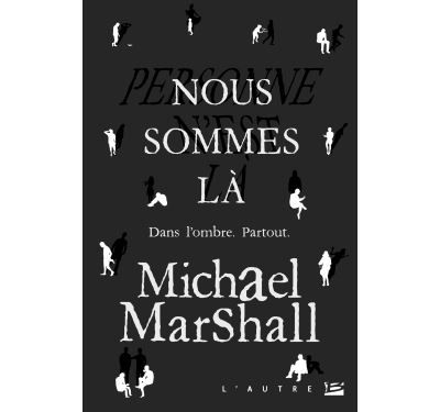 Nous sommes là