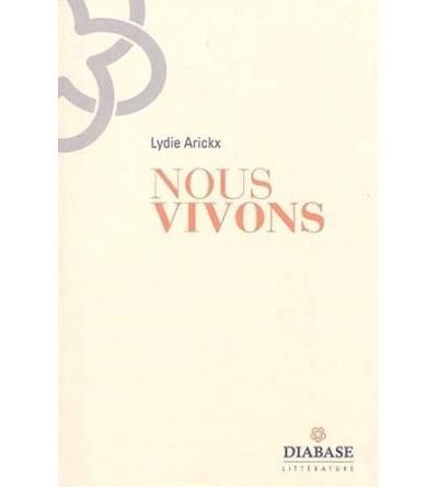 Nous vivons
