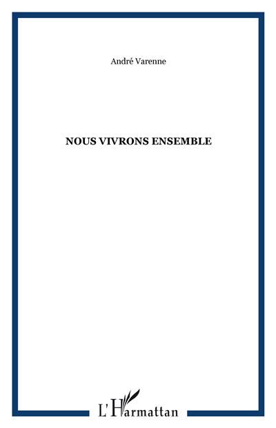 Nous vivrons ensemble