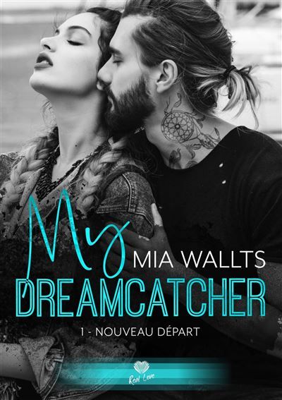 Nouveau départ My Dreamcatcher - T01