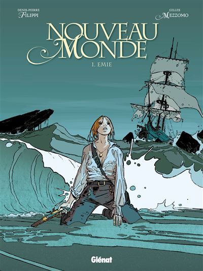 Nouveau Monde - Tome 01 Emie