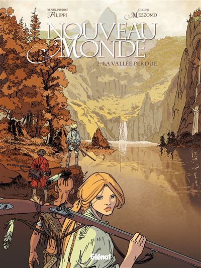 Nouveau Monde - Tome 02 La Vallée perdue