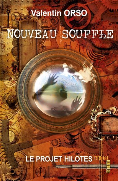 Nouveau Souffle Le Projet Hilotes