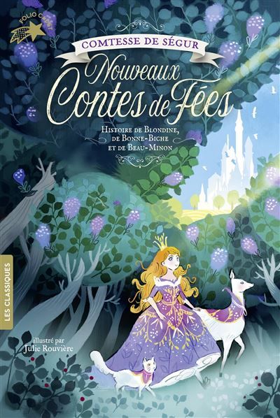Nouveaux Contes de Fées Histoire de Blondine, de Bonne-Biche et Beau-Minon