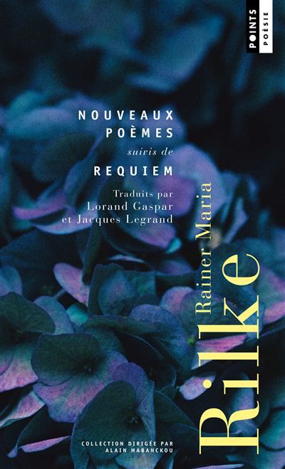 Nouveaux poèmes Suivis de Requiem