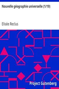 Nouvelle géographie universelle (1/19): I L'Europe meridionale (Grèce, Turquie, Roumanie, Serbie, Italie, Espagne et Portugal)