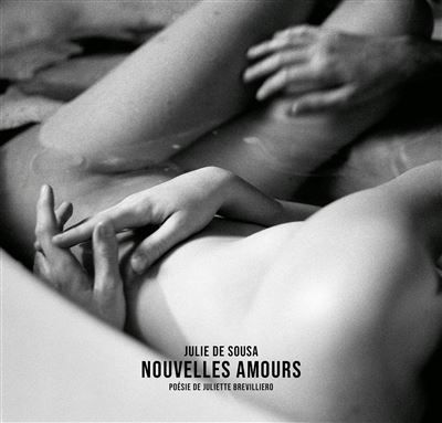 Nouvelles amours - Julie De Sousa