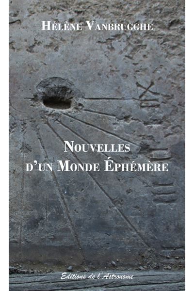 Nouvelles d'un Monde Éphémère