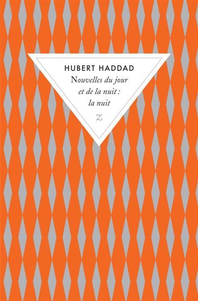Nouvelles du jour et de la nuit. La nuit
