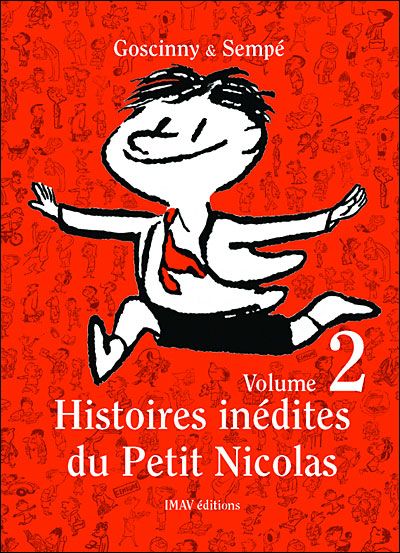 Nouvelles histoires inédites du Petit Nicolas Tome 2