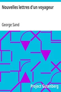 Nouvelles lettres d'un voyageur