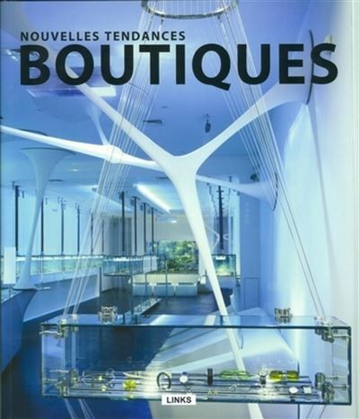 Nouvelles tendances boutiques