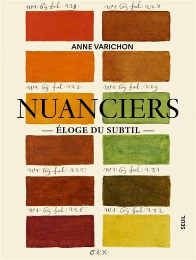Nuanciers Éloge du subtil