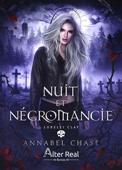 Nuit et Nécromancie Lorelei Clay - T02