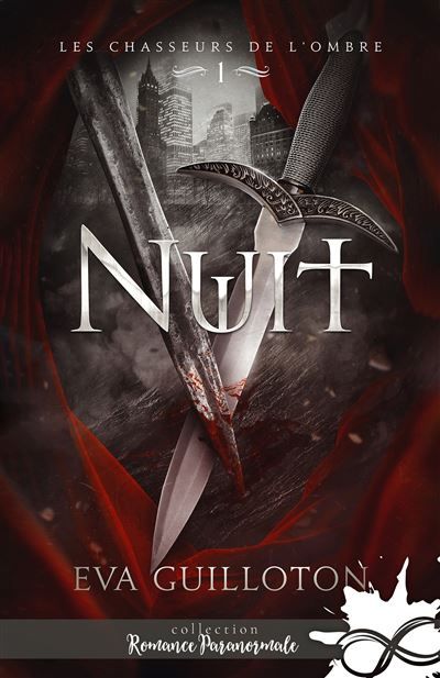 Nuit Les Chasseurs de l'Ombre, T1