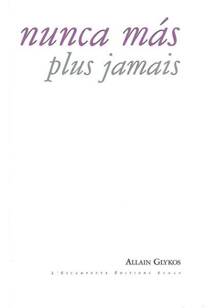 Nunca Mas / Plus jamais