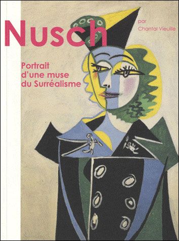 Nusch, portrait d'une muse du surréalisme
