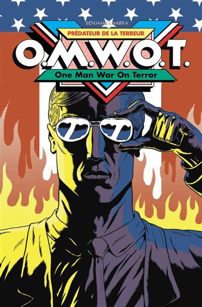O.M.W.O.T - Nouvelle Edition Un homme seul face au terrorisme