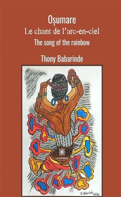 O umare: Le chant de l'arc-en-ciel The song of the rainbow
