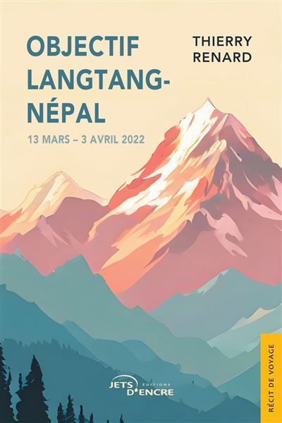 Objectif Langtang-Népal 13 mars - 3 avril 2022