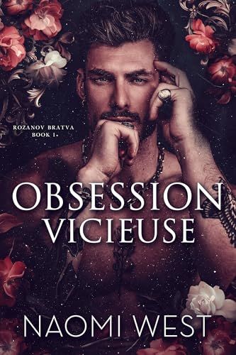 Obsession Vicieuse (La Brava Rozanov t. 1)