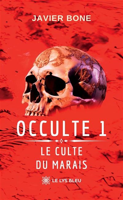 Occulte 1 Le culte du marais