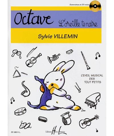 Octave, l'oreille tendre + cd --- eveil musical
