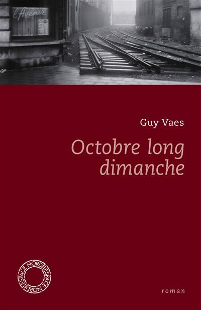Couverture de Octobre long dimanche par Guy Vaes