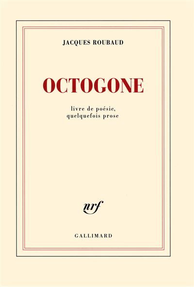 Octogone Livre de poésie, quelquefois prose
