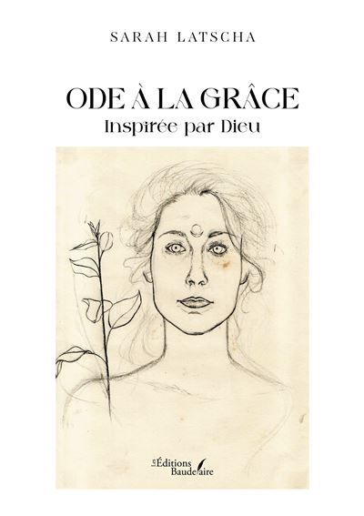 Ode à la Grâce Inspirée par Dieu